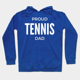 Proud Tennis Dad Hoodie